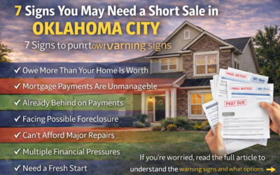 7 Signs you may need a short sale in Oklahoma City